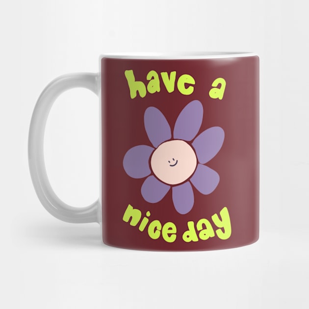 Have a Nice Day by jealousclub